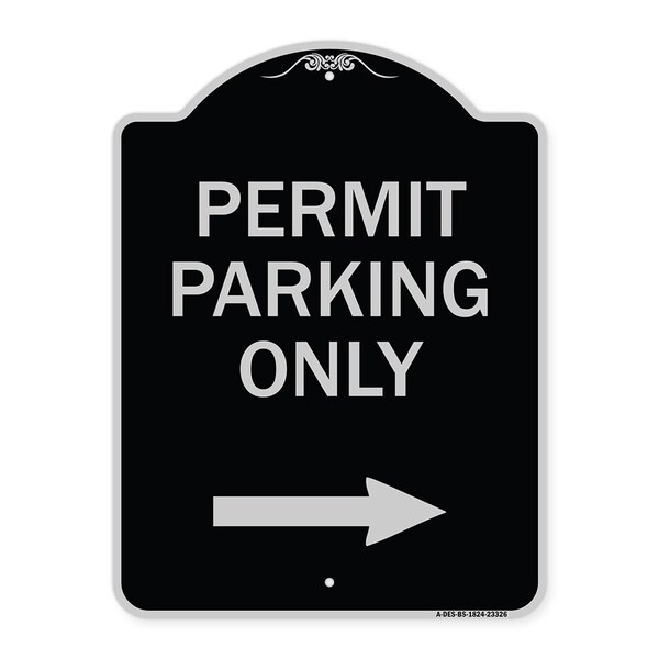 Permit Parking With Right Arrow Heavy-Gauge Aluminum Architectural Sign, 24" x 18", BS-1824-23326